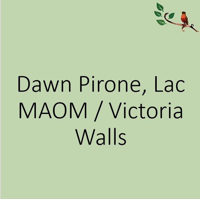 Dawn Pirone, Lac MAOM / Victoria Walls