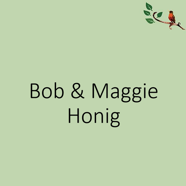 Bob & Maggie Honig 