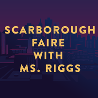 Scarborough Faire Renaissance Festival with Ms. Riggs 202//202